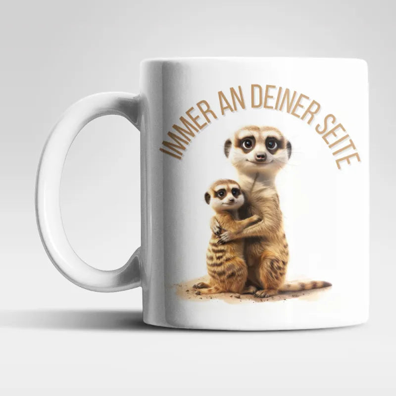 Erdmännchen Immer an deiner Seite Kaffeetasse Teetasse Tasse Geschenkidee 325 ml WS Trend.de
