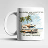 Camping Camper Wohnwagen Kaffeetasse Teetasse Tasse Geschenkidee 325 ml