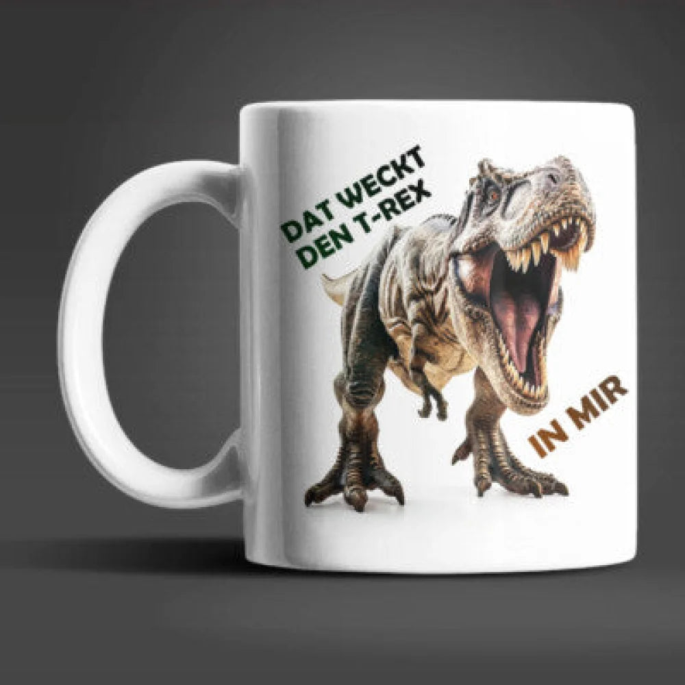 T-Rex Dino Dat Weckt den in mir Kaffeetasse Teetasse - WS-Trend.de