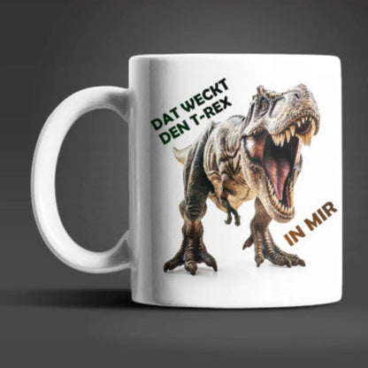 T-Rex Dino Dat Weckt den in mir Kaffeetasse Teetasse - WS-Trend.de