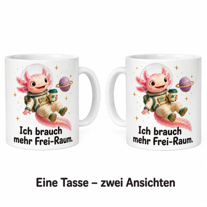 Weltraum-Axolotl Tasse - Geschenkidee mit Spruch - beidseitig bedruckt - WS-Trend.de