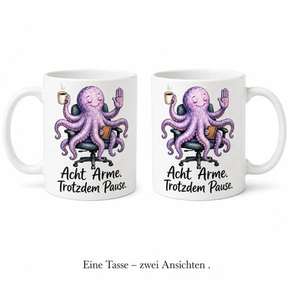 Pausen-Oktopus Kaffeetasse - lustiger Spruch - weiß aus Keramik 330 ml - WS-Trend.de